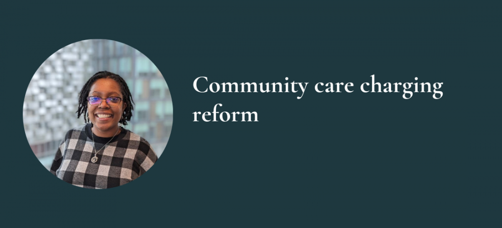 Community care charging reform